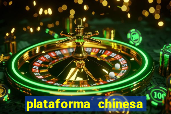 plataforma chinesa de slots